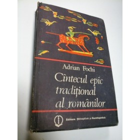 CANTECUL EPIC TRADITIONAL AL ROMANILOR - ADRIAN FOCHI
